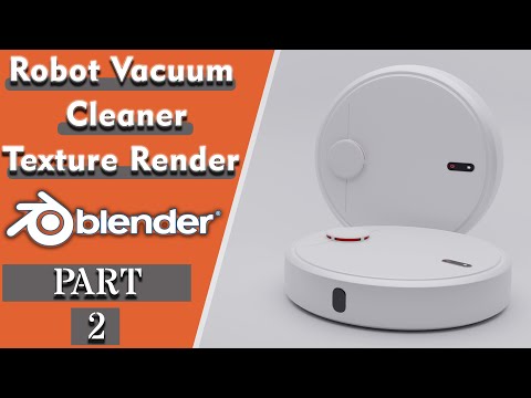 Robot Vacuum Cleaner Part - 2 #blendertutorial #blender #products #model