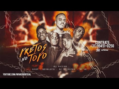 DJ Victor ''Pretos no Topo'' - Mc's Kelvinho, Kayblack, Ig e Kyan (Videoclipe Oficial)