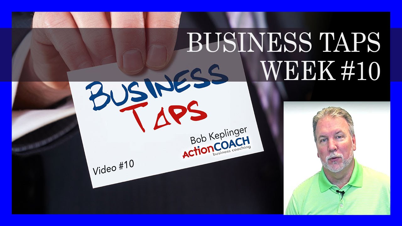 KPI's Key Performance Indicators Business Taps #10 - ActionCOACH The Woodlands