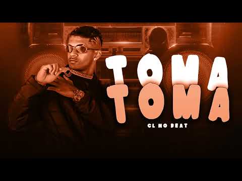 TOMA TOMA - CL NO BEAT
