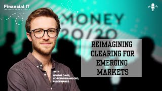 Fuse Finance: Reimagining Global Payments for Emerging Markets | Money20/20 USA