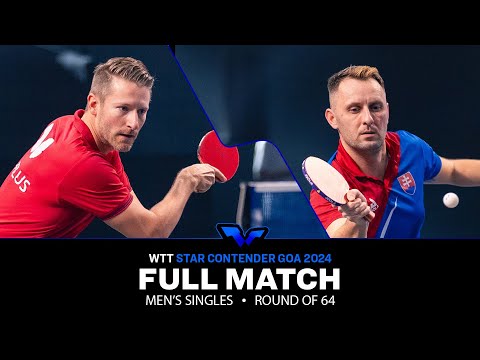 FULL MATCH | Ruwen FILUS vs Lubomir PISTEJ | MS R64 | #WTTGoa 2024