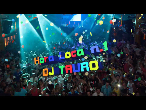 HORA LOCA FIESTA VARIADO PACHANGA MIX #1 DJ TAURO(RESUBIDO POR CUARTA VEZ)