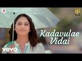 Rum Kadavulae Vidai Tamil Video Anirudh Ravichander Miya George