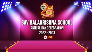 🔴Live  SAV Balakrishna School Annual Day Celebr