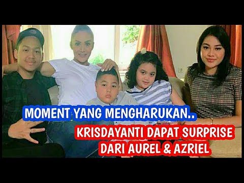 BIKIN HARU...KEJUTAN AUREL & AZRIEL UNTUK ULTAH KRISDAYANTI