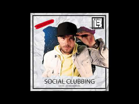 🔷 SOCIAL CLUBBING 🔷 Vol 1 mix by ( DJ LB )