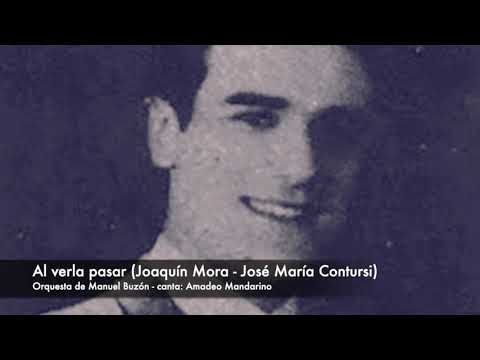 Tango: Al verla pasar (1942) Orquesta de Manuel Buzón, canta Amadeo Mandarino