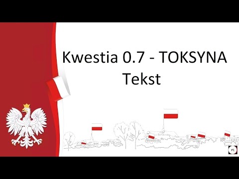 Kwestia 07 - Toksyna. Tekst