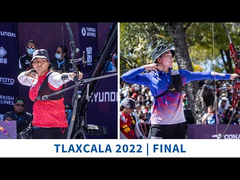 Alejandra Valencia v Peng Chia Mao – recurve women bronze | Tlaxcala 2022 World Cup Final