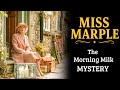 The Morning Milk Mystery A Miss Marple Mystery