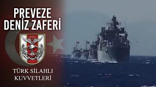 Special clip from Turkish Armed Forces for Preveza Naval Victory and Navy Day