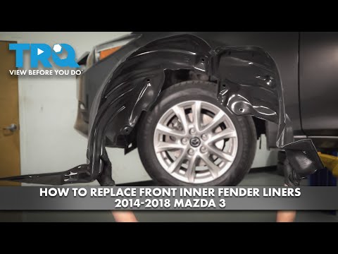 How to Replace Front Inner Fender Liners 2014-2018 Mazda 3