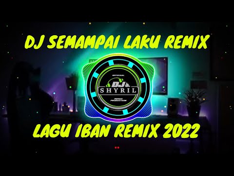 DJ SEMAMPAI LAKU ( DUNA ) LAGU IBAN MALAYSIA REMIX TERBARU 2022 || DJ SHYRIL