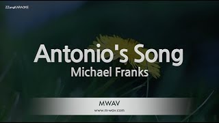 Download lagu Michael Franks-Antonio's Song (Karaoke Version) mp3 Download lagu Michael Franks-Antonio's Song (Karaoke Version) mp3