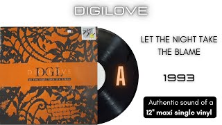 Digilove - Let the Night Take the Blame [12'' maxi single]