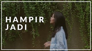 Hampir Jadi - Radhini (Cover)