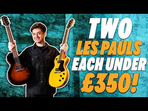 Two AWESOME Les Paul Deals Each Under £350!
