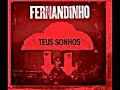 CD Completo Teus Sonhos Fernandinho