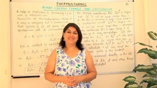 Gibb's Energy Change And Equilibrium - Thermodynamics (Part 30)
