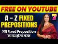 Fixed Preposition For Beginners Class 7 अब Fixed Preposition का डर होगा खत�