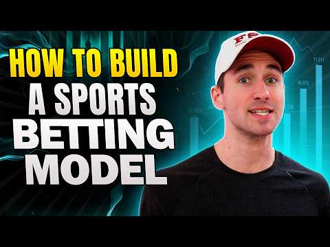 Mastering Sports Betting: Tutorial to Building Your Own Betting Model
