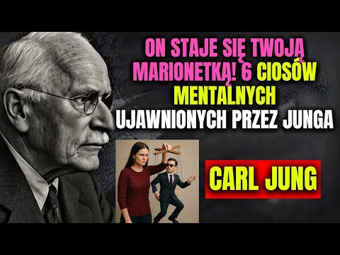 UWAGA: 6 ABSURDALNYCH MANIPULACJI UMYSŁU, KTÓRE ZAMIENIAJĄ NARCYZA W TWOJĄ MARIONETKĘ – CARL JUNG!