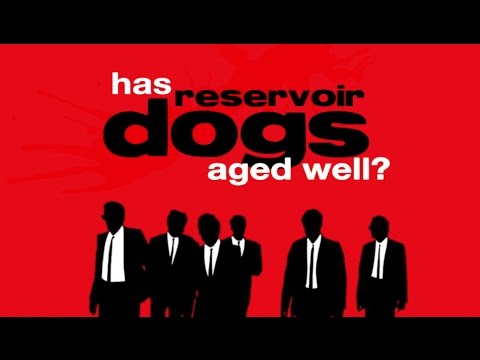 Has Reservoir Dogs Aged Well?