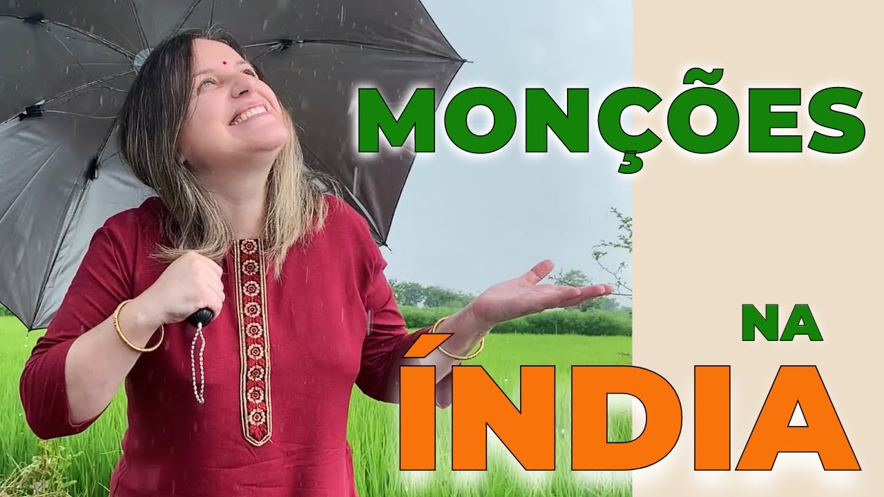 COMO SÃO AS MONÇÕES NA ÍNDIA! MONSOON IN INDIA | English Subtitle