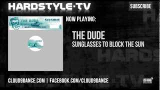 The Dude - Sunglasses To Block The Sun