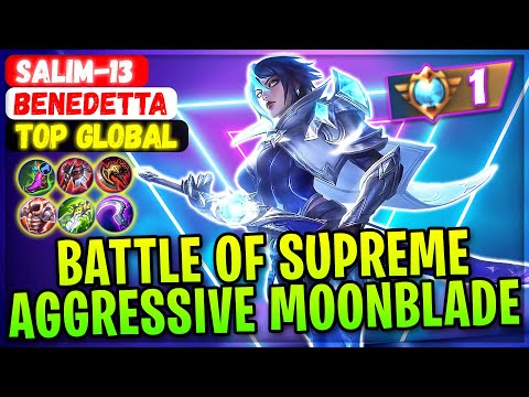 Battle Of Supreme, Aggressive Moonblade Benedetta [ Top Global Benedetta ] Salim-13 - Mobile Legends