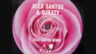 Alex Santos and Djazzy - The Look In Your Eyes (Alex Santos Remix)