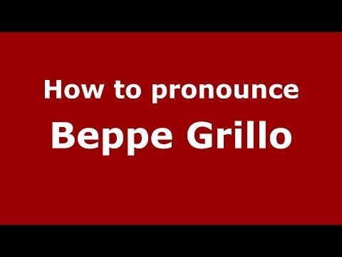 How to pronounce Beppe Grillo (Italian/Italy) - PronounceNames.com