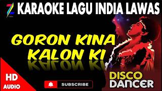 Download lagu GORO KI NA KAALON KI //HD KARAOKE KN 7000// FILM DISCO DANCER mp3 Download lagu GORO KI NA KAALON KI //HD KARAOKE KN 7000// FILM DISCO DANCER mp3