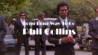 Miami Vice I Phil Collins I Long, Long Way to Go (HD)