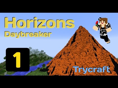 Trycraft FTB Horizons Daybreaker Ep 1