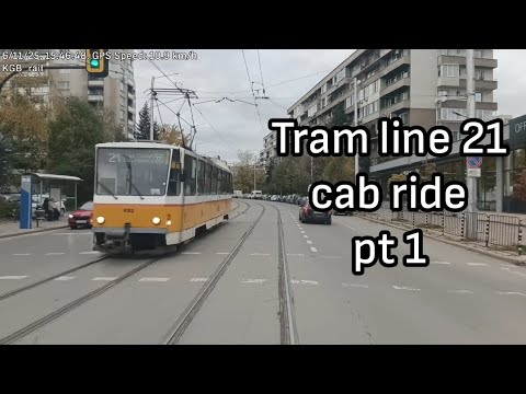 Relaxing Sofia tram line 21 cab ride! part 1: Geo Milev - Opaltchenska