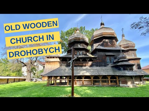 Old Wooden Church in Drohobych