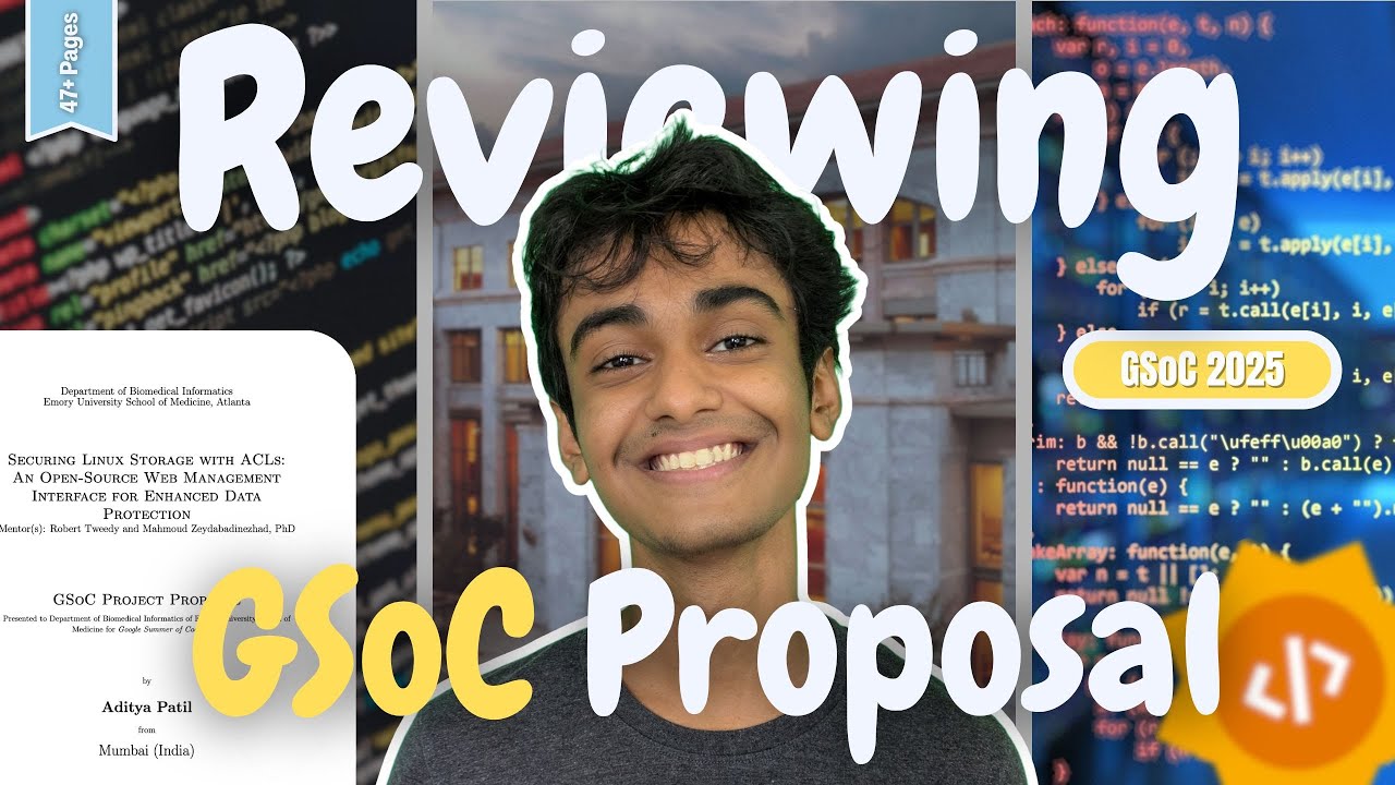 Reviewing my 47 Pages GSoC Proposal