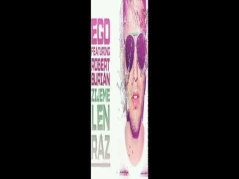 Ego ft. Robert Burian - Zieme len raz