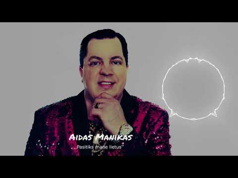 Aidas Manikas - Pasitiks mane lietus. (2020).