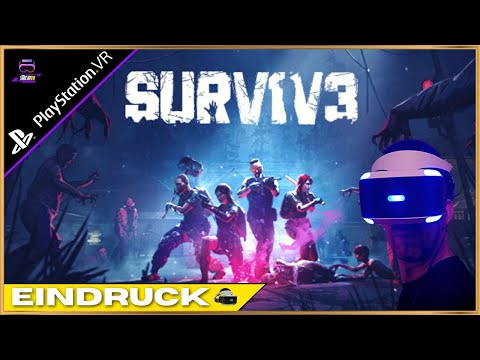VR Zombie Survival Shooter | Surv1v3 mit der guten alten PSVR1 // Deutsch