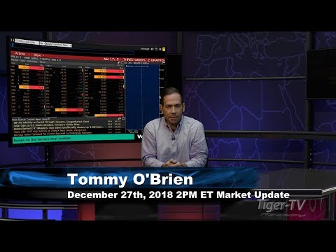 December 27th 2PM ET Market Update with Tommy O'Brien on TFNN