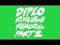 Diplo - Revolution (Absence Remix) (feat. Faustix ...