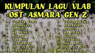 Download lagu VLAB- Kumpulan lengkap Lagu terbaru vlab ost.sinetron Asmara Gen Z- Lagu Populer 2025-terbaru mp3 Download lagu VLAB- Kumpulan lengkap Lagu terbaru vlab ost.sinetron Asmara Gen Z- Lagu Populer 2025-terbaru mp3