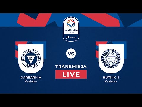 🔴 NA ŻYWO | 18. KOLEJKA TEXOM MAŁOPOLSKIEJ 4. LIGI: GARBARNIA KRAKÓW VS HUTNIK II KRAKÓW 🏆