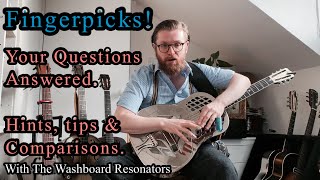 Video thumbnail for Guitar Fingerpicks. Comparisons and Techniques. by The Washboard Resonators