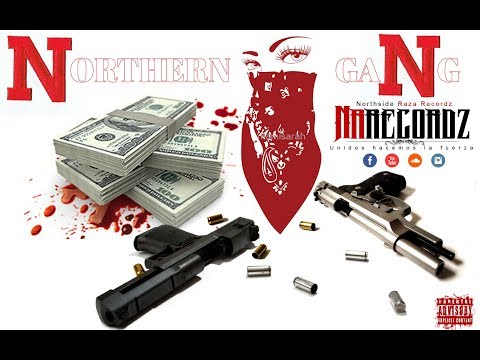 NORTHERN GANG - MR ALAMO x MR MENACE X EL KRYMINAL