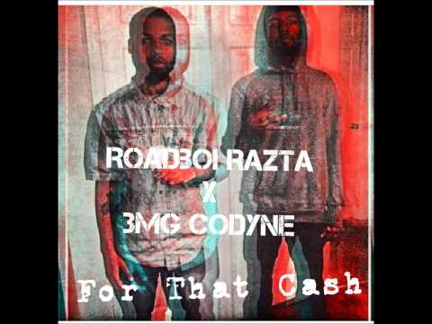 Roadboi Razta X 3mG Codyne - For That Cash (Prod. By MsMoneyGang)