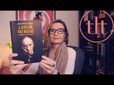 A Rebelião das Massas (José Ortega Y Gasset) 🇪🇸| Tatiana Feltrin